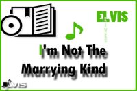 I’m Not the Marrying Kind