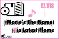 (Marie's-The-Name)-His-Latest-Flame